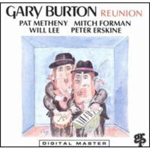 Gary Burton - Reunion  CD